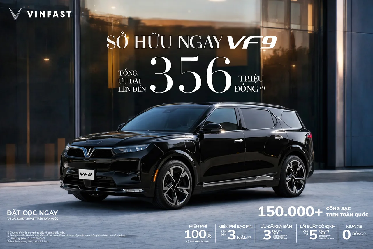 CƠ HỘI SỞ HỮU VF 9 - TỔNG ƯU ĐÃI LÊN ĐẾN 356 TRIỆU ĐỒNG